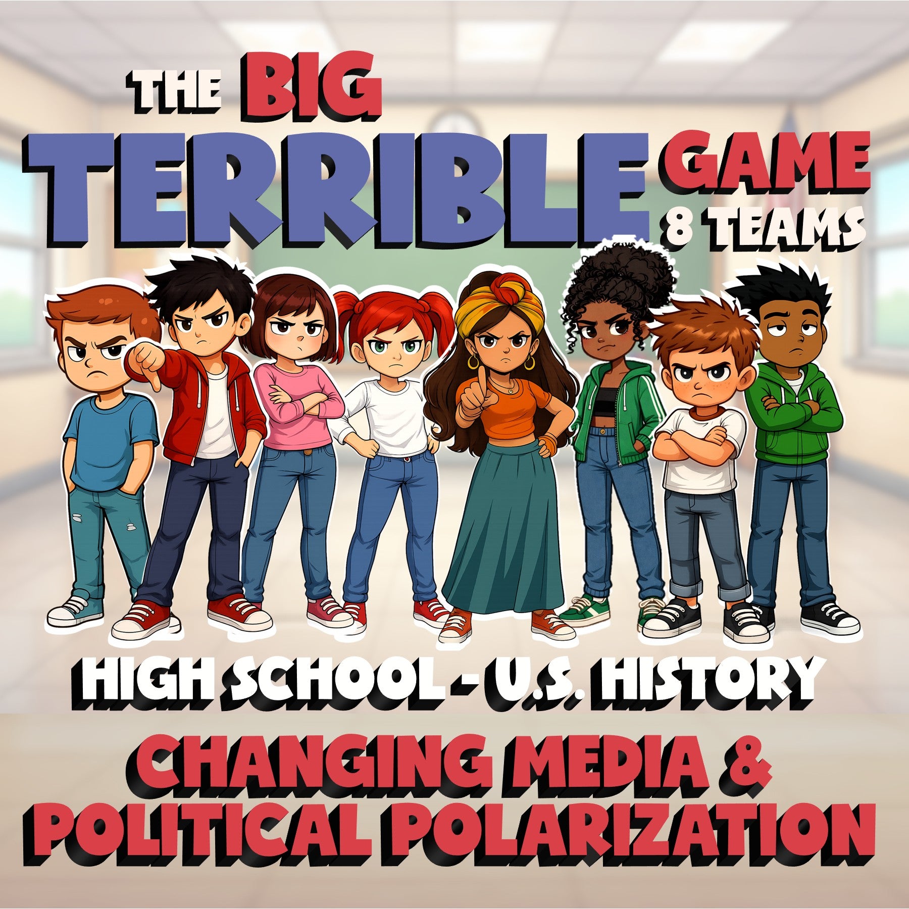 Changing Media & Political Polarization BIG TERRIBLE GAME - U.S. History Review