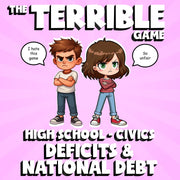 Deficits & National Debt THE TERRIBLE GAME - No Prep Civics Review Activity