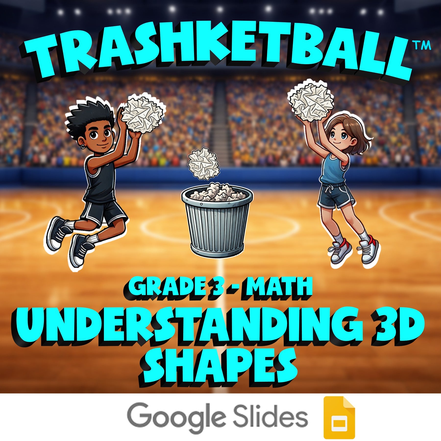 Understanding 3d Shapes TRASHKETBALL Math Game - No Prep Grade 3 Review Activity