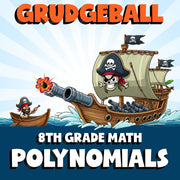 Polynomials GRUDGEBALL Math Game - No Prep Grade 8 Review Activity