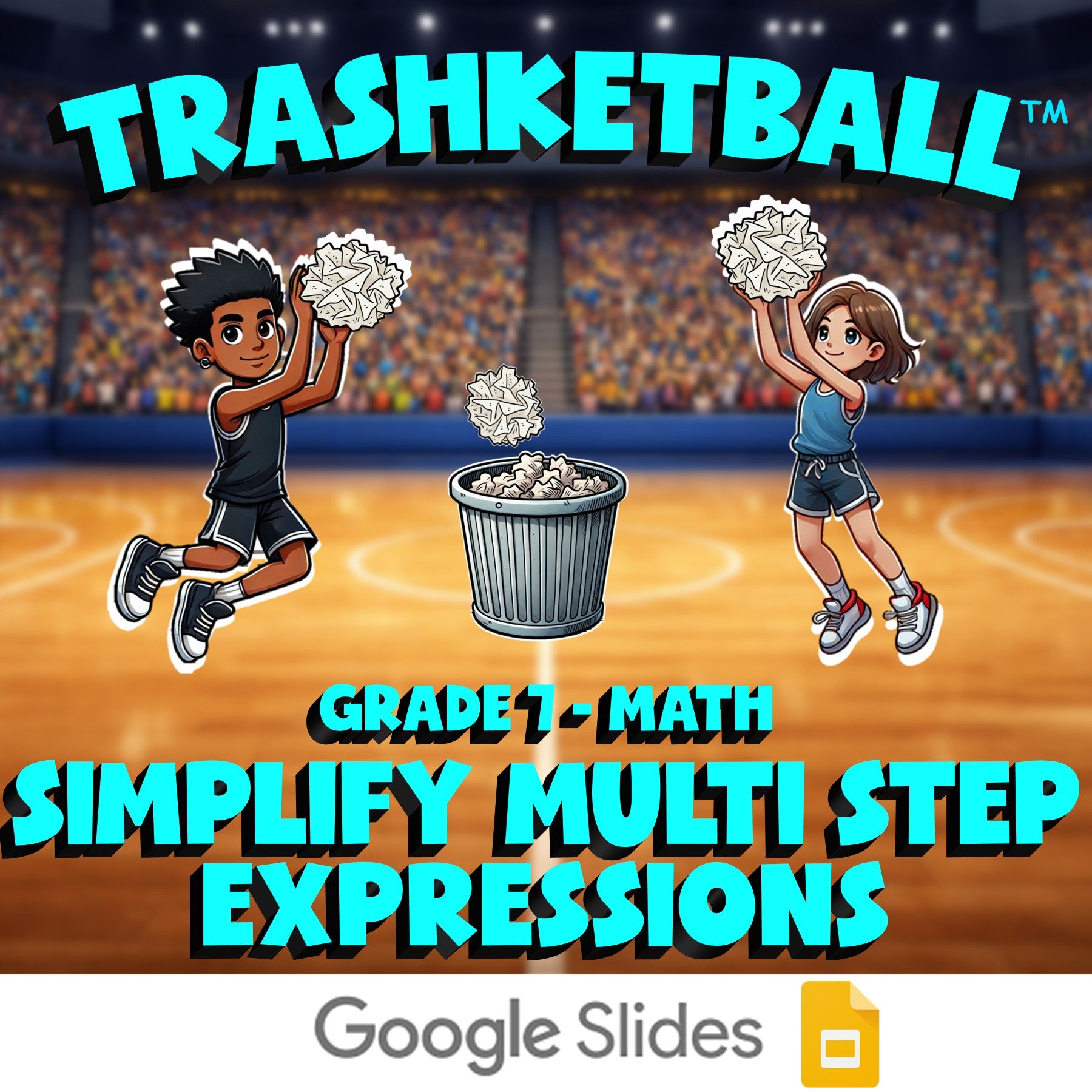 Simplify Multi Step Expressions TRASHKETBALL Math Game - No Prep Grade 7 Review