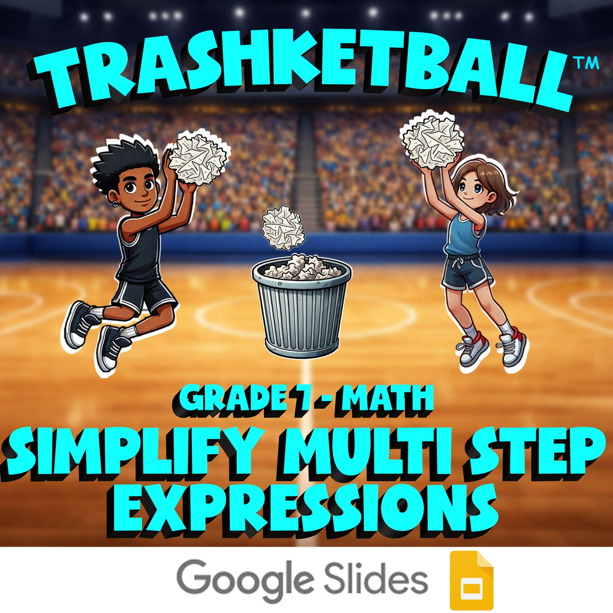 Simplify Multi Step Expressions TRASHKETBALL Math Game - No Prep Grade 7 Review