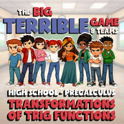 Transformations of Trig Functions BIG TERRIBLE GAME - PreCalculus Math Review