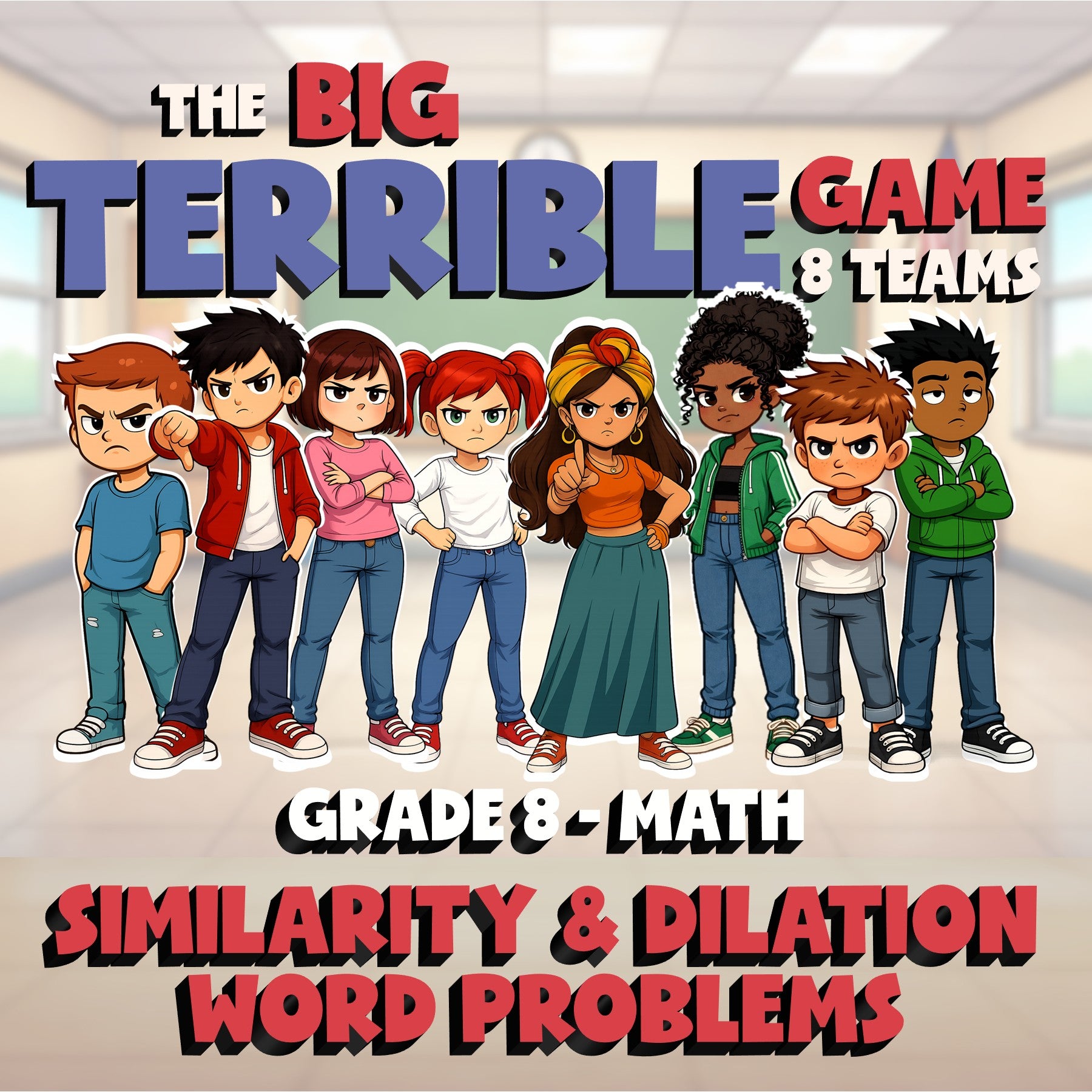Similarity & Dilation Word Problems BIG TERRIBLE GAME - Grade 8 Math Review
