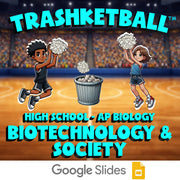 Biotechnology & Society TRASHKETBALL Science Game - No Prep AP Biology Review