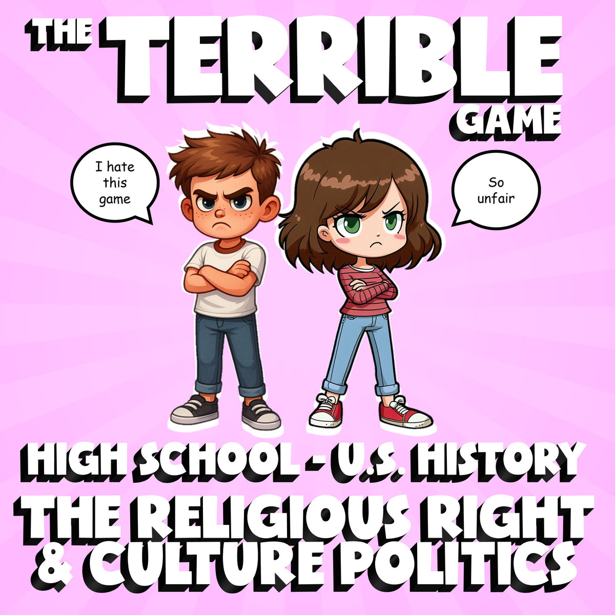 The Religious Right & Culture Politics THE TERRIBLE GAME - U.S. History Review