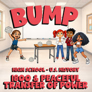 1800 & Peaceful Transfer of Power BUMP U.S. History Game - No Prep Review
