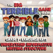 Understand Informative Writing Structure BIG TERRIBLE GAME - Grade 3 ELA Review