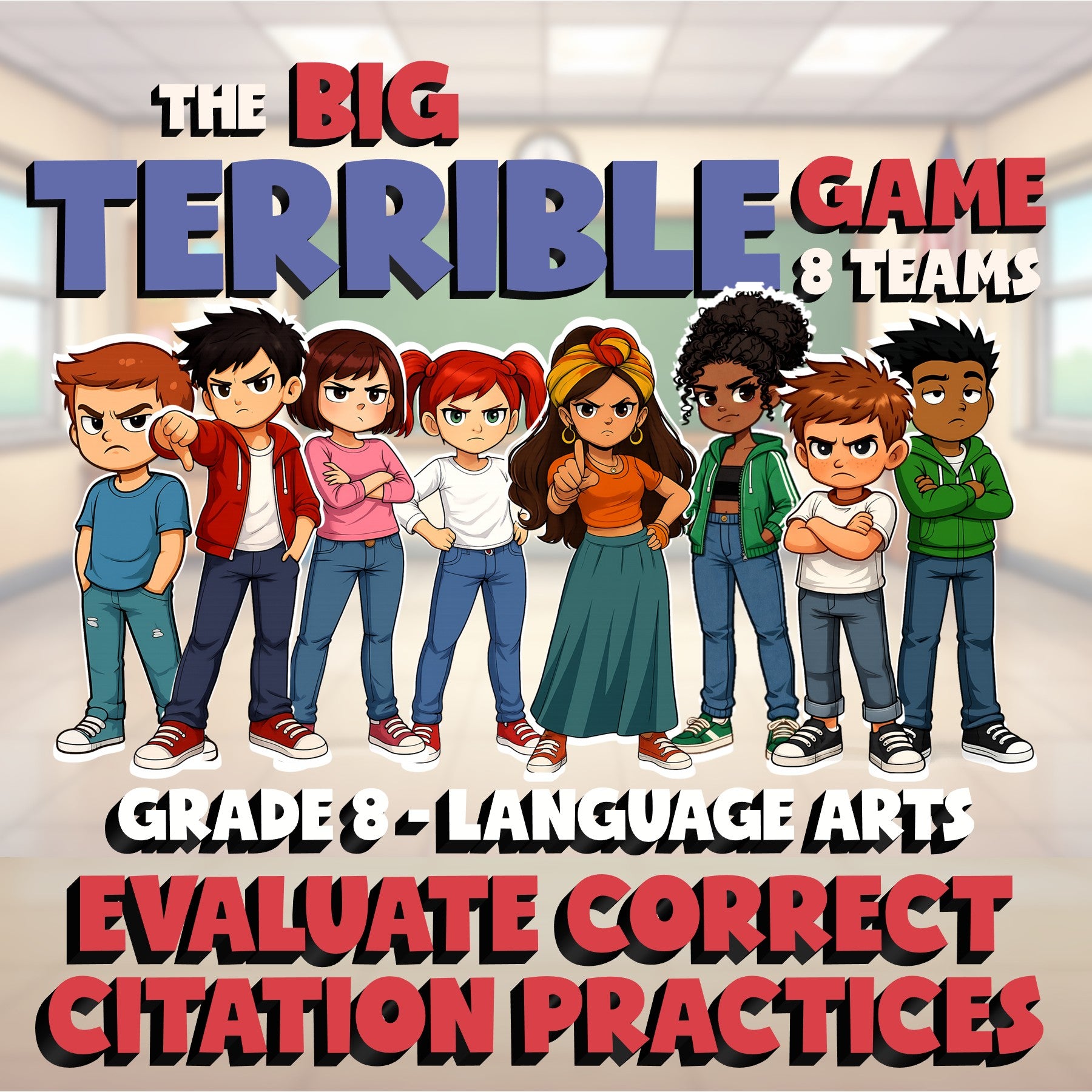 Evaluate Correct Citation Practices BIG TERRIBLE GAME - Grade 8 ELA Review