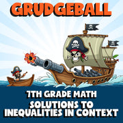 Solutions to Inequalities in Context GRUDGEBALL Math Game - No Prep Grade 7