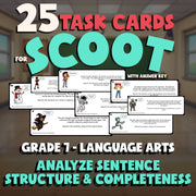 Analyze Sentence Structure & Completeness SCOOT TASK CARDS ELA Game - Grade 7
