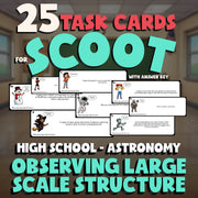 Observing Large Scale Structure SCOOT TASK CARDS Science Game - Astronomy