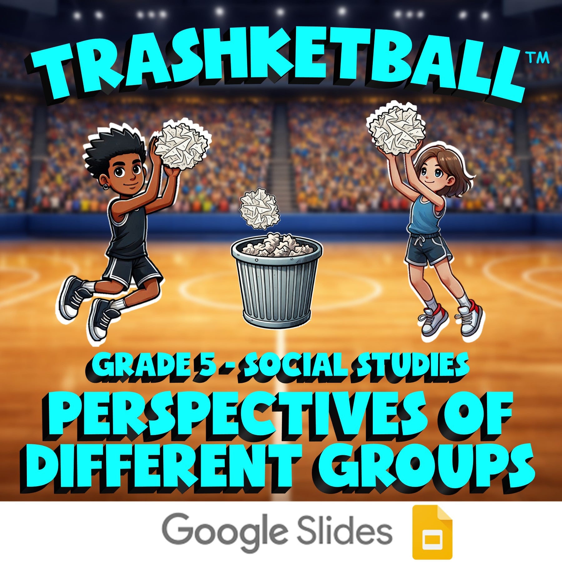 Perspectives of Different Groups TRASHKETBALL Socials Game - No Prep Grade 5