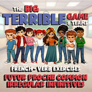Futur proche common irregular infinitives BIG TERRIBLE GAME - French Exercise