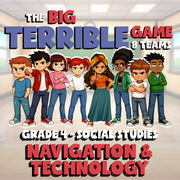 Navigation & Technology BIG TERRIBLE GAME - No Prep Grade 4 Socials Review