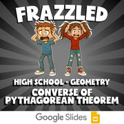 Converse of Pythagorean Theorem FRAZZLED Math Game - No Prep Geometry Review