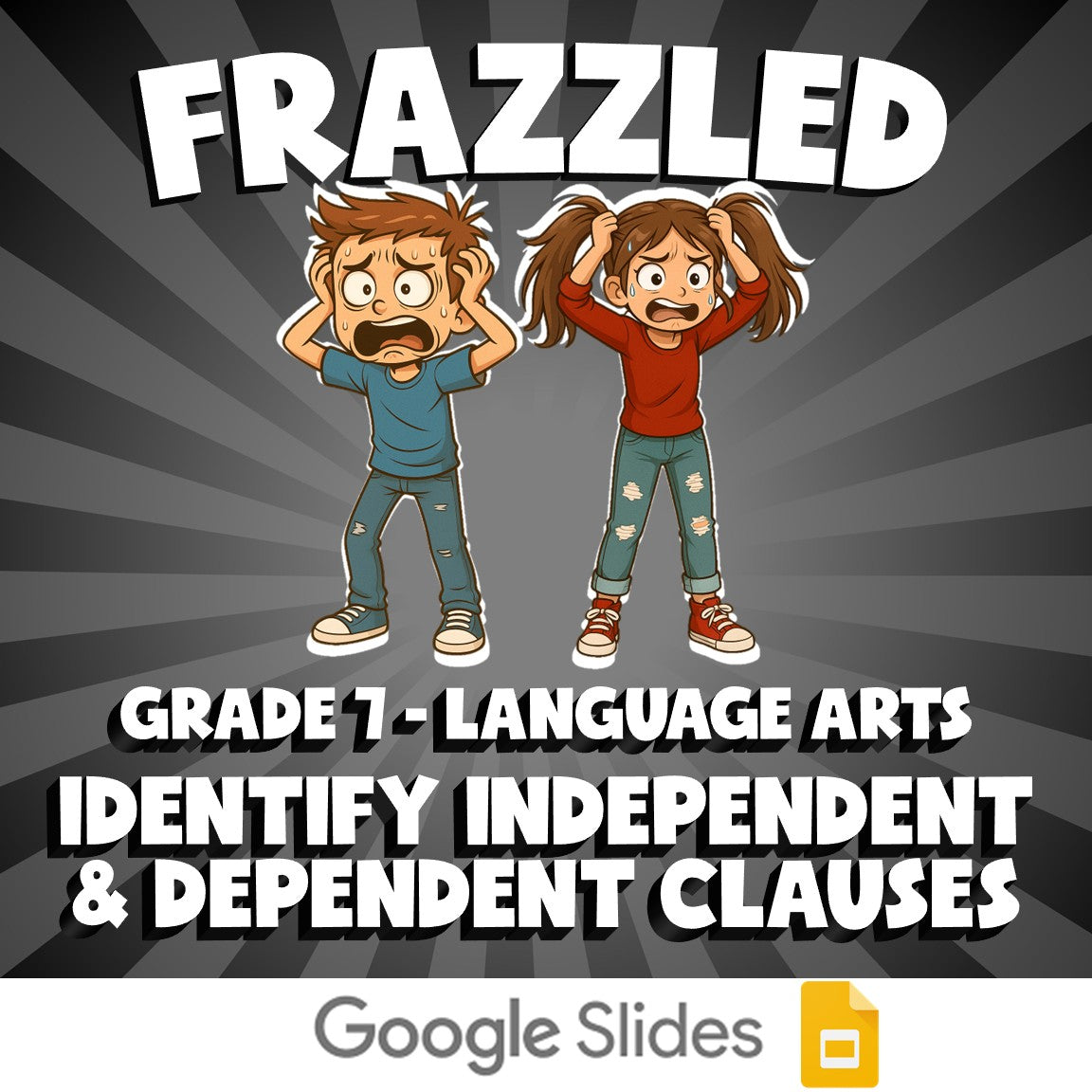 Identify Independent & Dependent Clauses FRAZZLED ELA Game - No Prep Grade 7