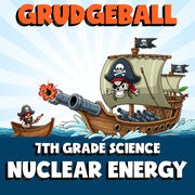 Nuclear Energy GRUDGEBALL Science Game - No Prep Grade 7 Review Activity