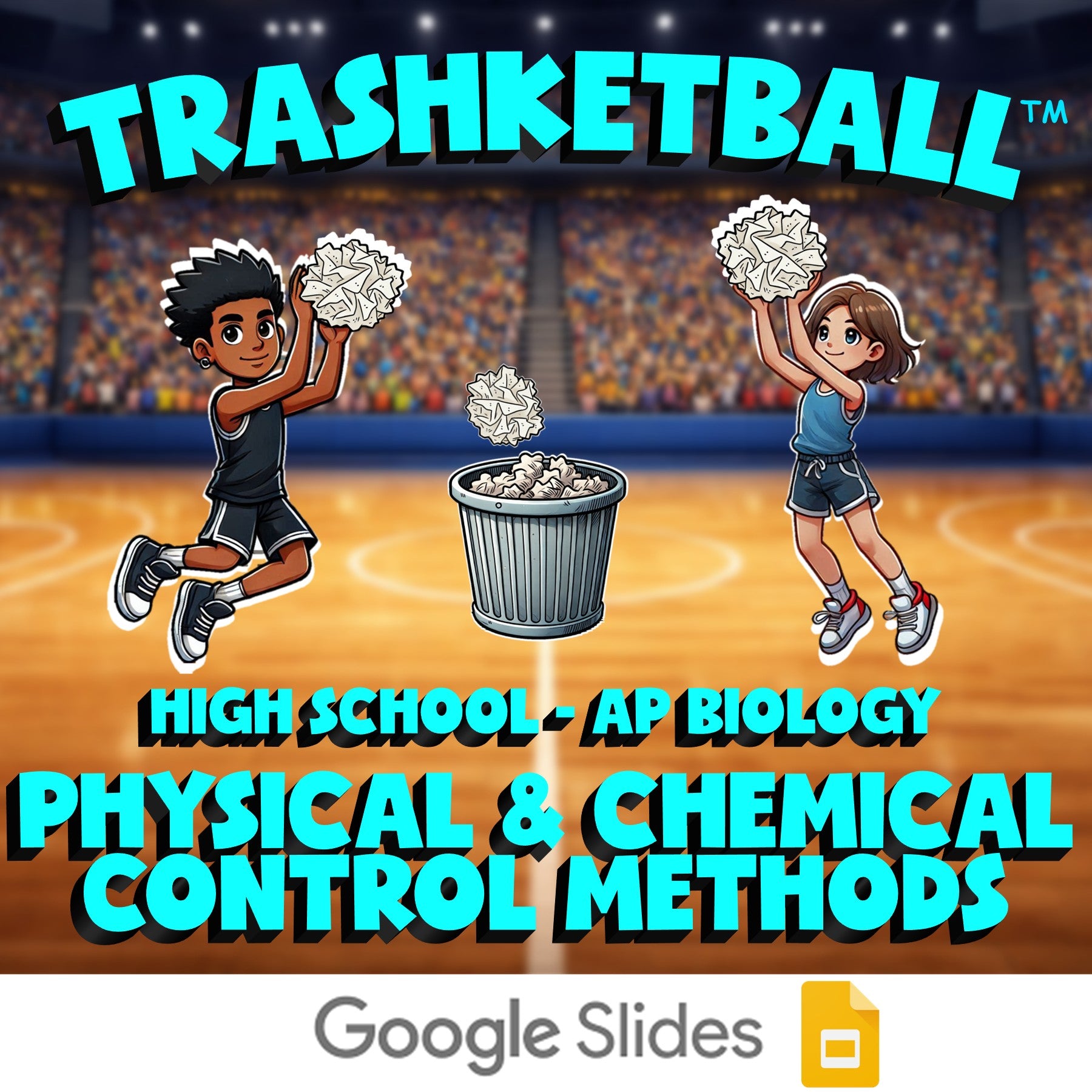 Physical & Chemical Control Methods TRASHKETBALL Science Game - AP Biology