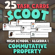 Commutative Property SCOOT TASK CARDS Math Game - No Prep Algebra 1 Review