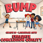 Evaluate Conclusion Quality BUMP ELA Game - No Prep Grade 10 Review Activity