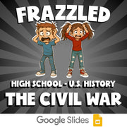 The Civil War FRAZZLED U.S. History Game - No Prep Review Activity