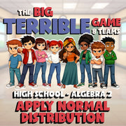 Apply Normal Distribution BIG TERRIBLE GAME - No Prep Algebra 2 Math Review