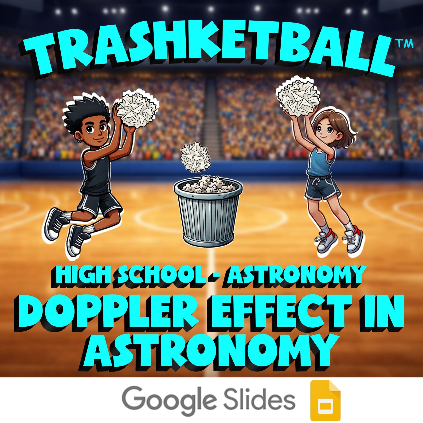 Doppler Effect in Astronomy TRASHKETBALL Science Game - No Prep Astronomy Review