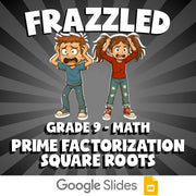 Prime Factorization Square Roots FRAZZLED Math Game - No Prep Grade 9 Review