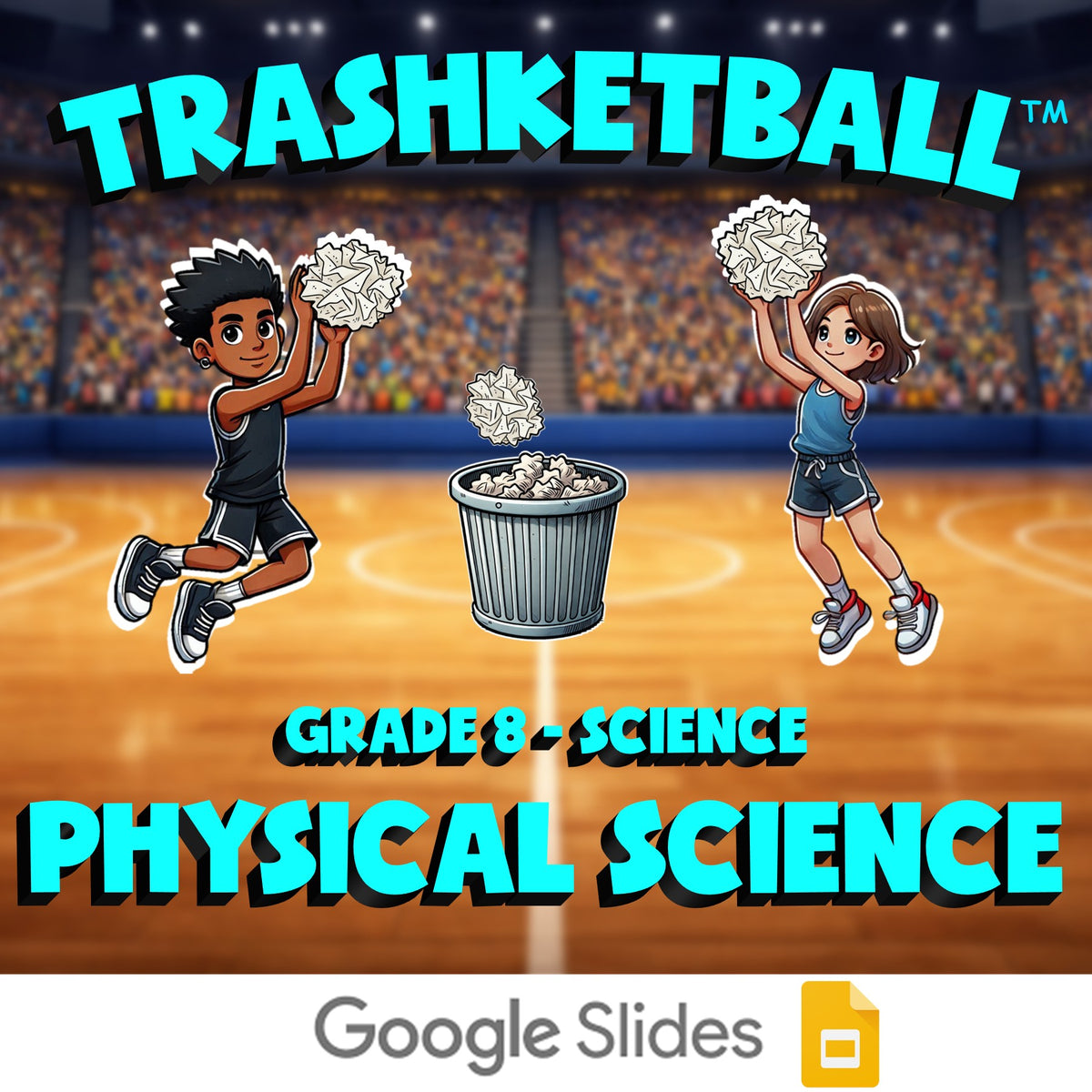 Physical Science TRASHKETBALL Science Game - No Prep Grade 8 Review Activity