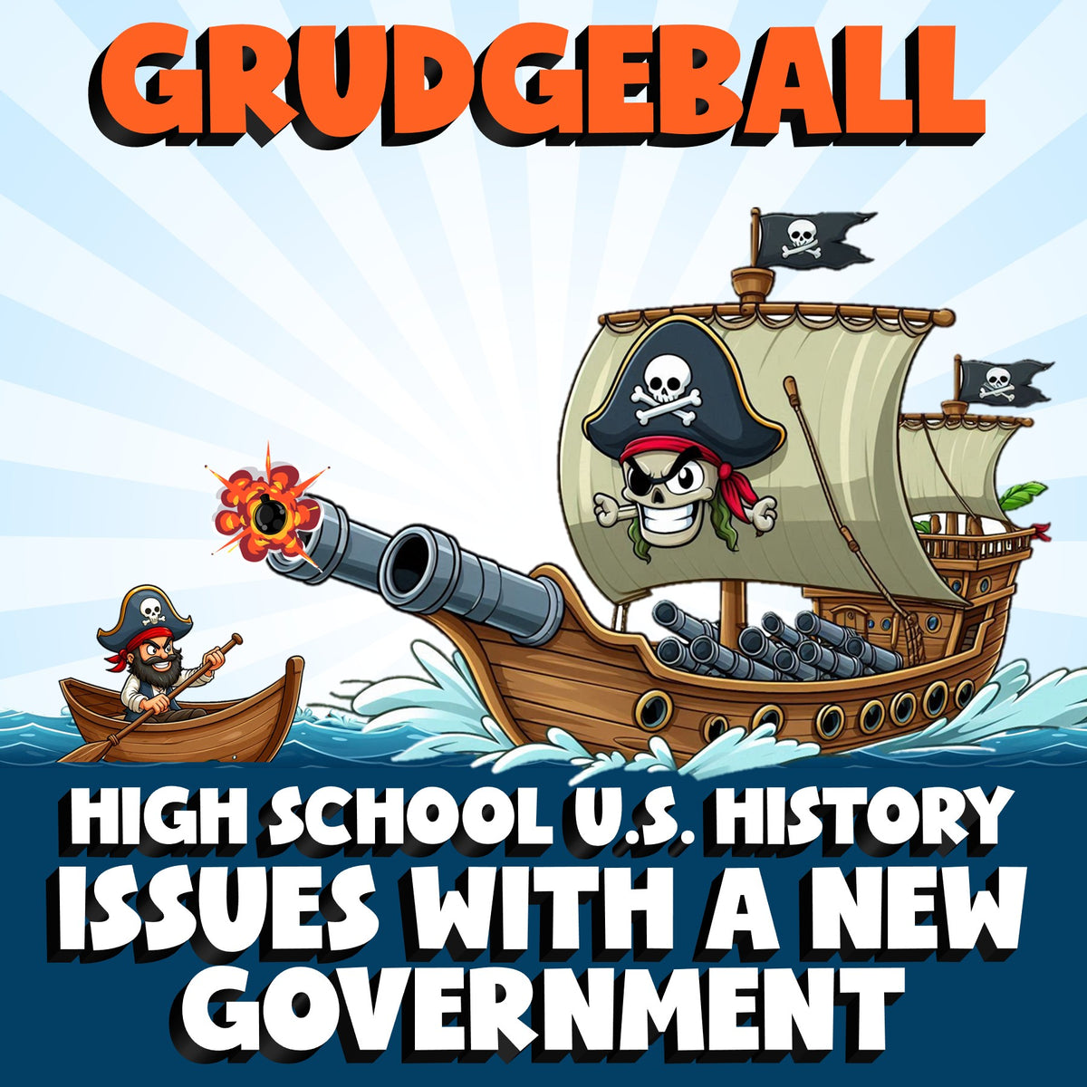Issues with a New Government GRUDGEBALL U.S. History Game - No Prep Review