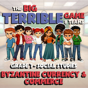 Byzantine Currency & Commerce BIG TERRIBLE GAME - No Prep Grade 7 Socials Review