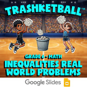 Inequalities Real World Problems TRASHKETBALL Math Game - No Prep Grade 6 Review