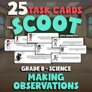 Making Observations SCOOT TASK CARDS Science Game - No Prep Grade 8 Review