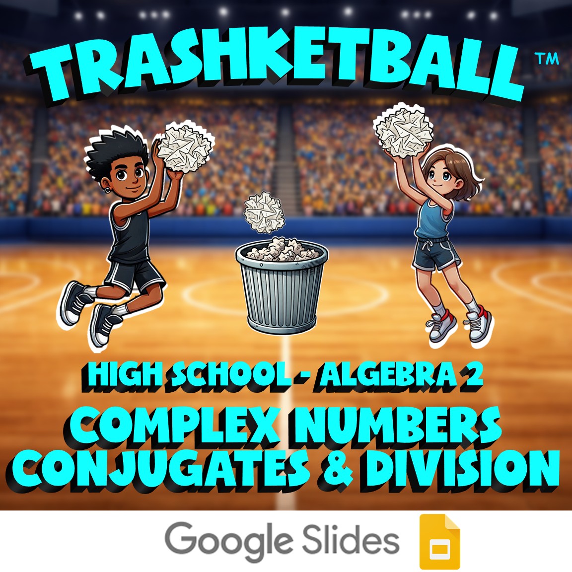 Complex Numbers Conjugates & Division TRASHKETBALL Math Game - No Prep Algebra 2