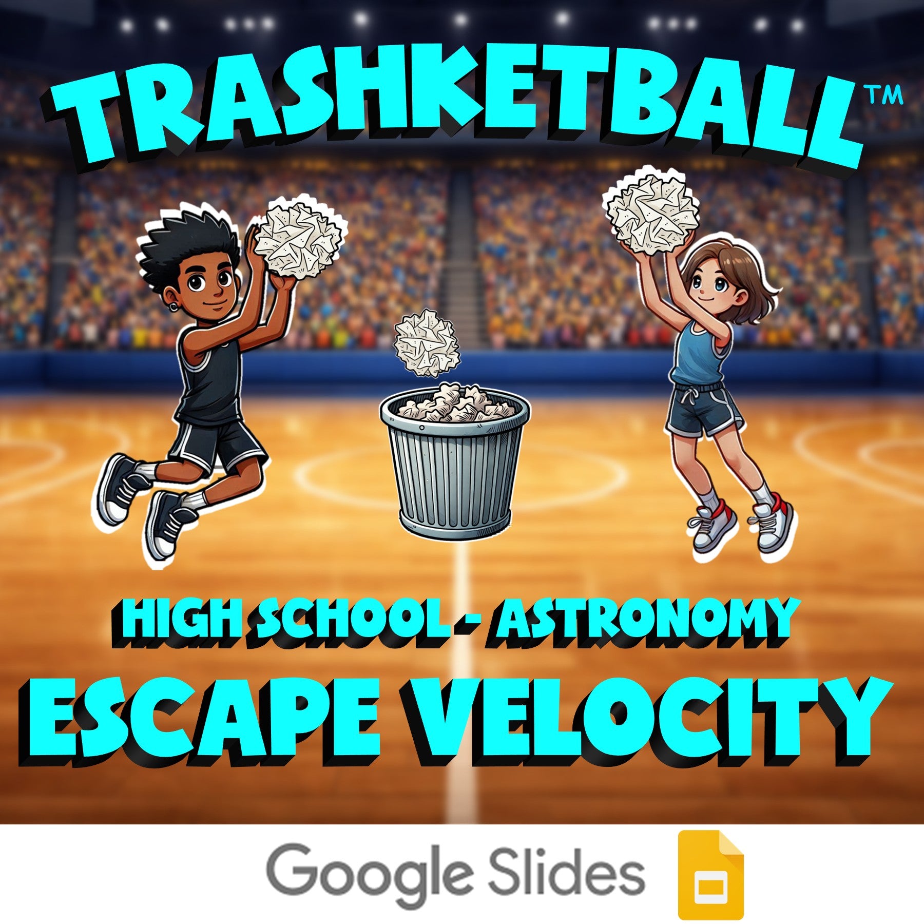 Escape Velocity TRASHKETBALL Science Game - No Prep Astronomy Review Activity