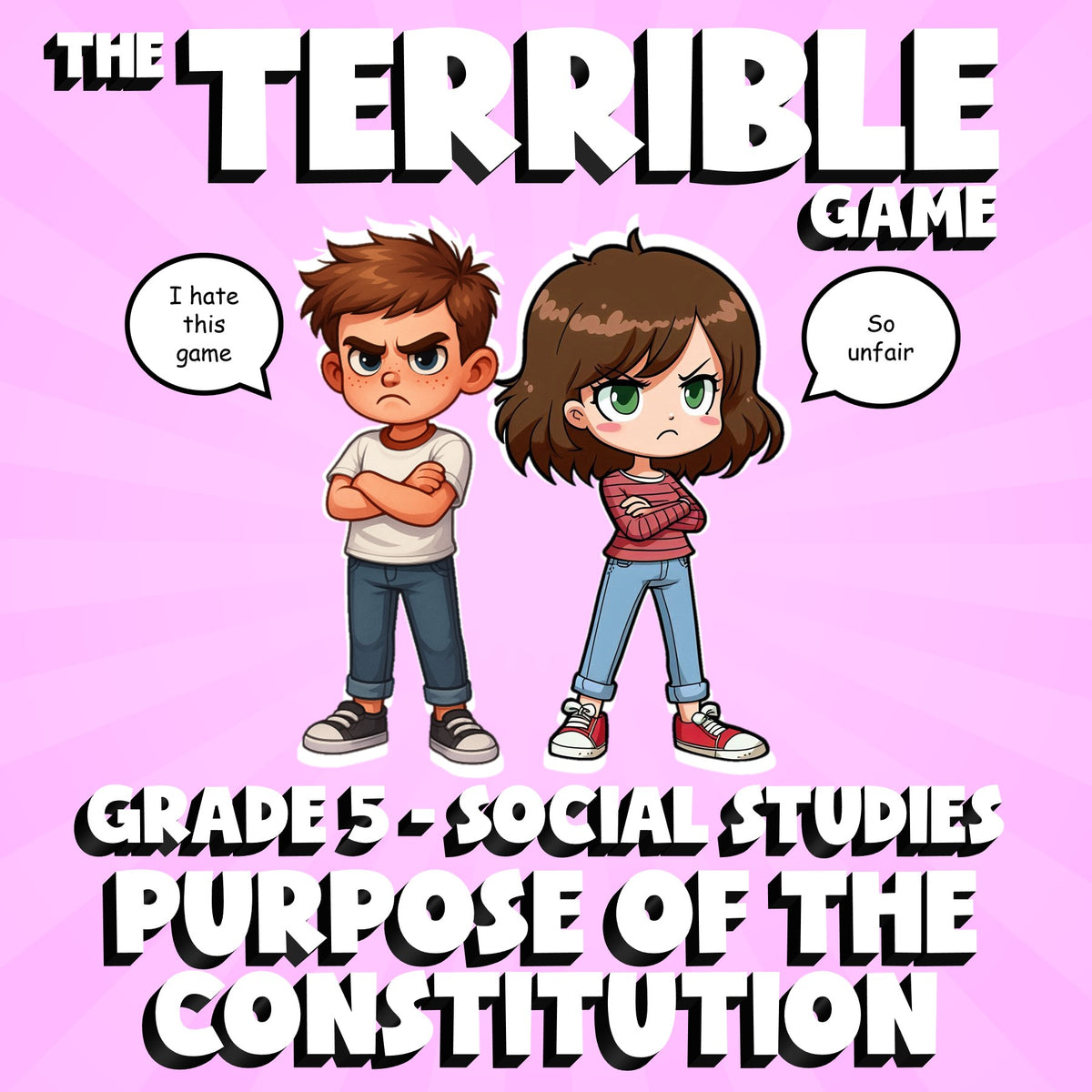 Purpose of the Constitution THE TERRIBLE GAME - No Prep Grade 5 Socials Review
