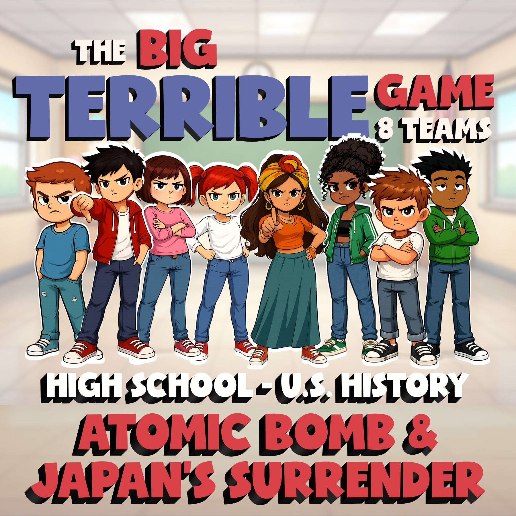 Atomic Bomb & Japan’s Surrender BIG TERRIBLE GAME - No Prep U.S. History Review