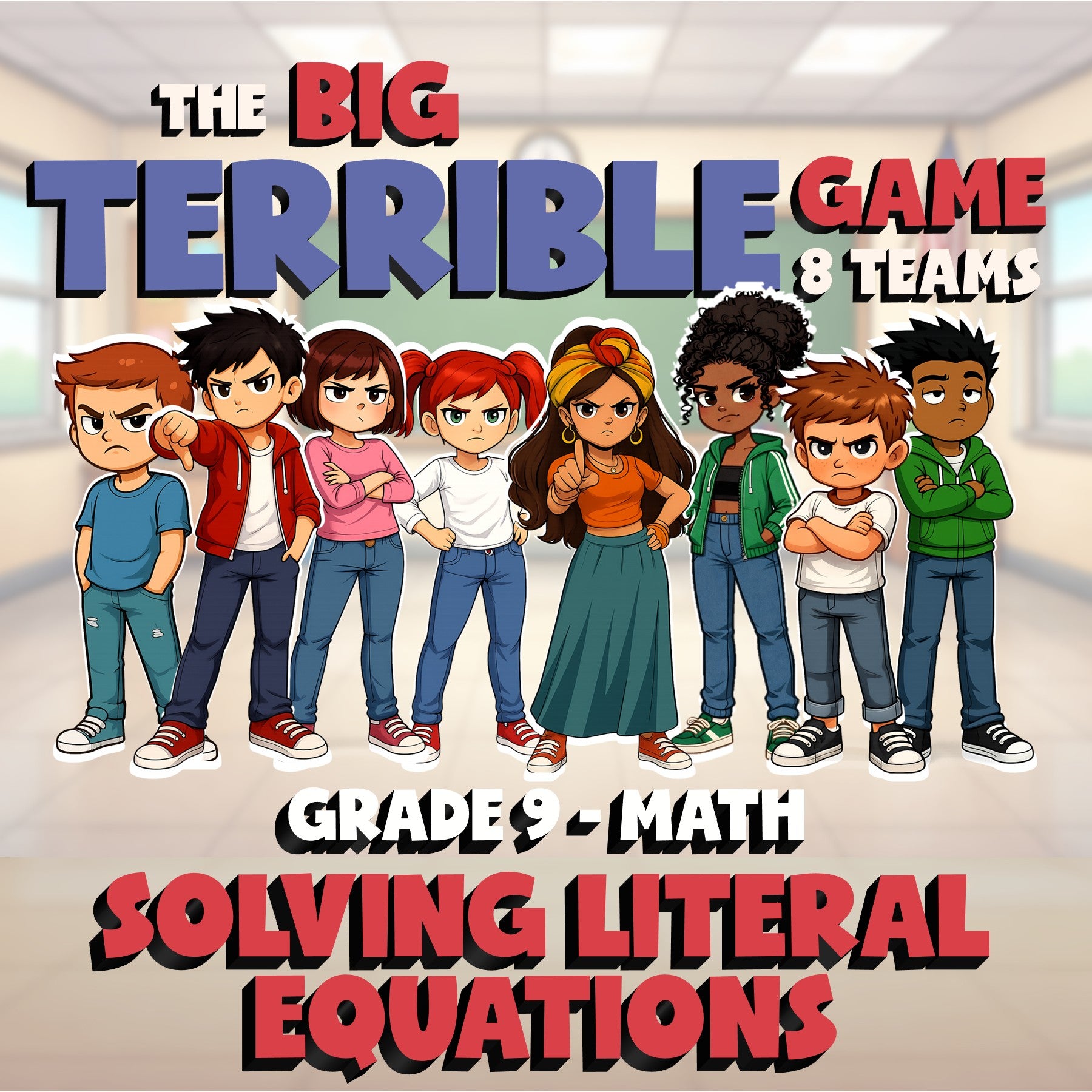 Solving Literal Equations BIG TERRIBLE GAME - No Prep Grade 9 Math Review