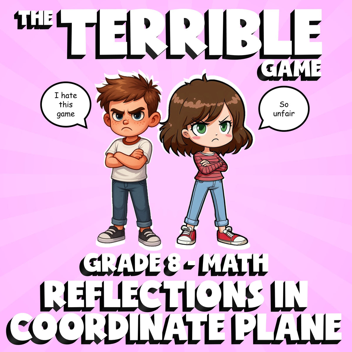 Reflections in Coordinate Plane THE TERRIBLE GAME - No Prep Grade 8 Math Review