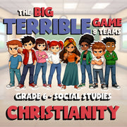 Christianity BIG TERRIBLE GAME - No Prep Grade 6 Socials Review Activity