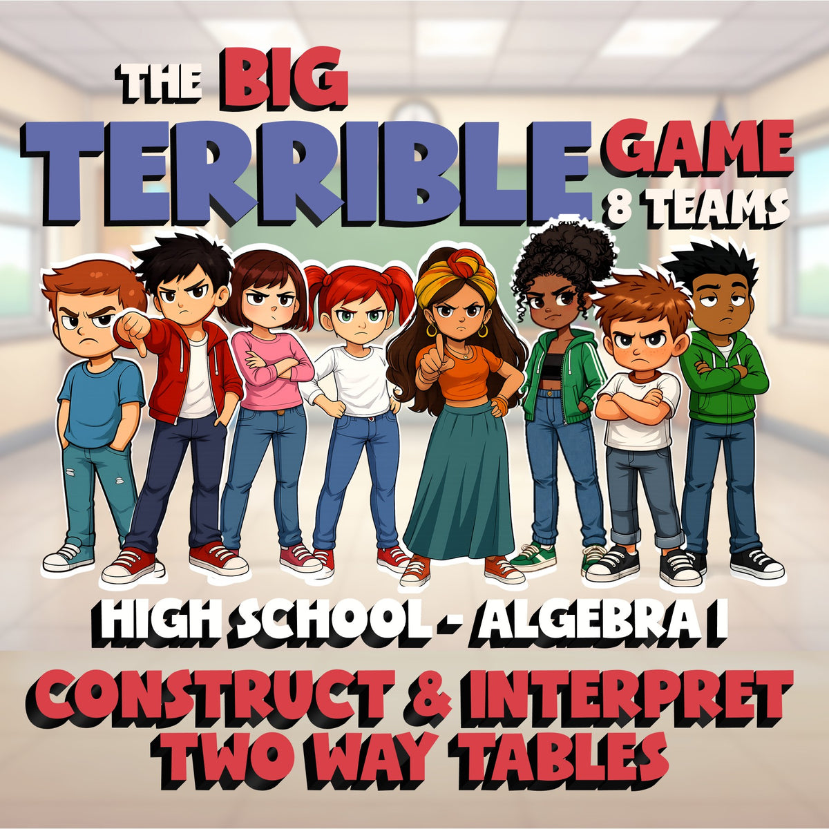 Construct & Interpret Two Way Tables BIG TERRIBLE GAME - No Prep Algebra 1