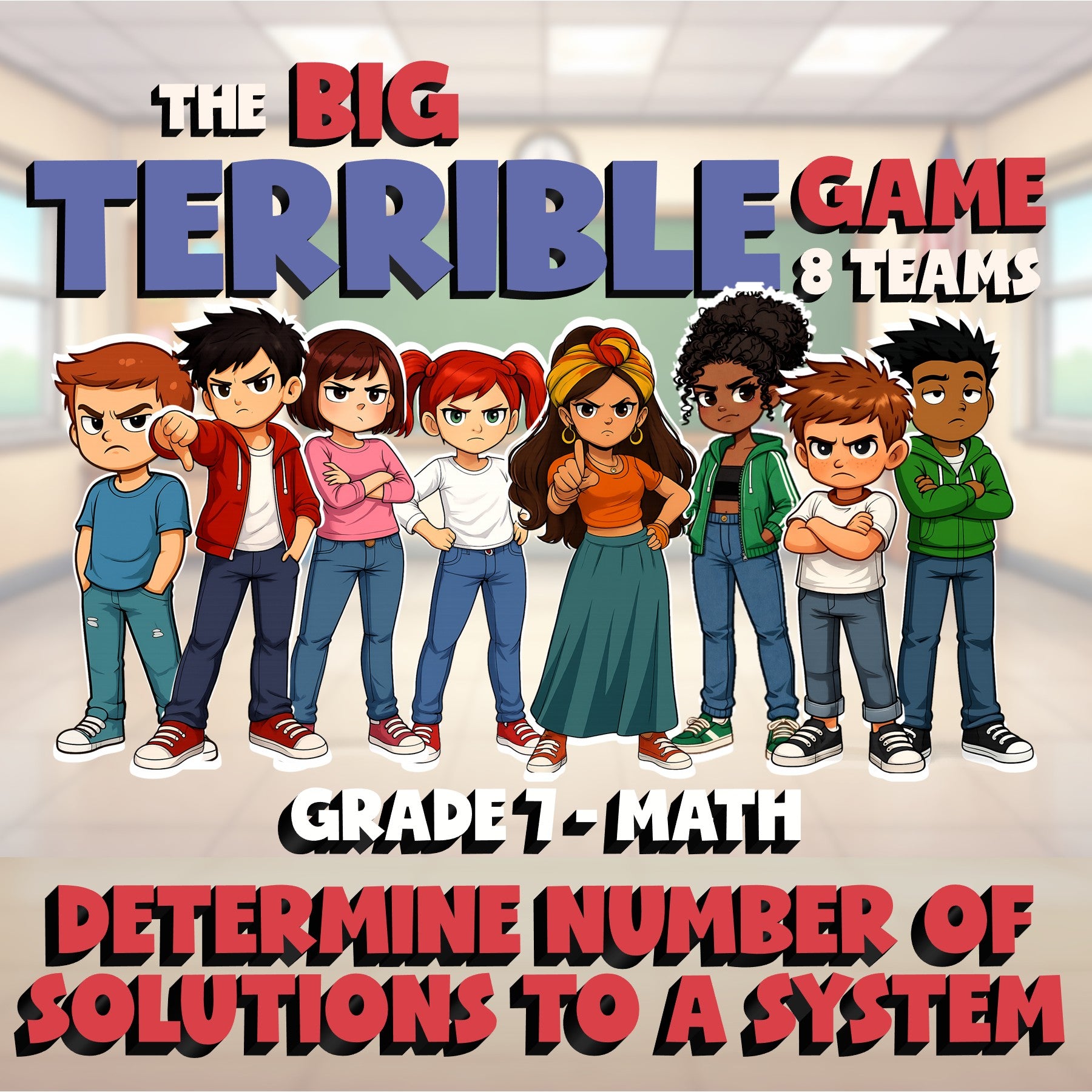 Determine Number of Solutions to a System BIG TERRIBLE GAME - Grade 7 Math