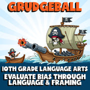 Evaluate Bias Through Language & Framing GRUDGEBALL ELA Game - No Prep Grade 10