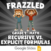 Recursive vs. Explicit Formulas FRAZZLED Math Game - No Prep Grade 9 Review