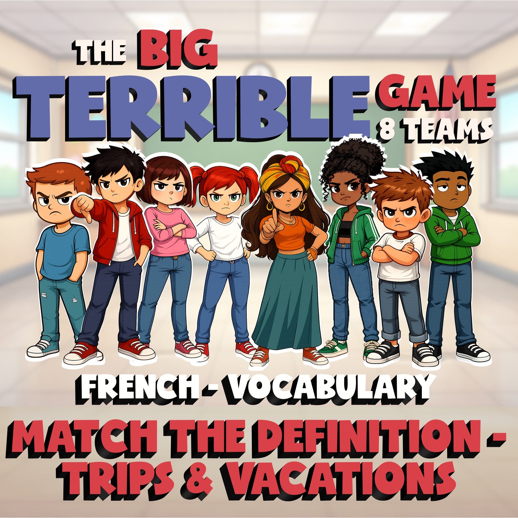 Match the Definition - Trips & Vacations BIG TERRIBLE GAME - French Exercise