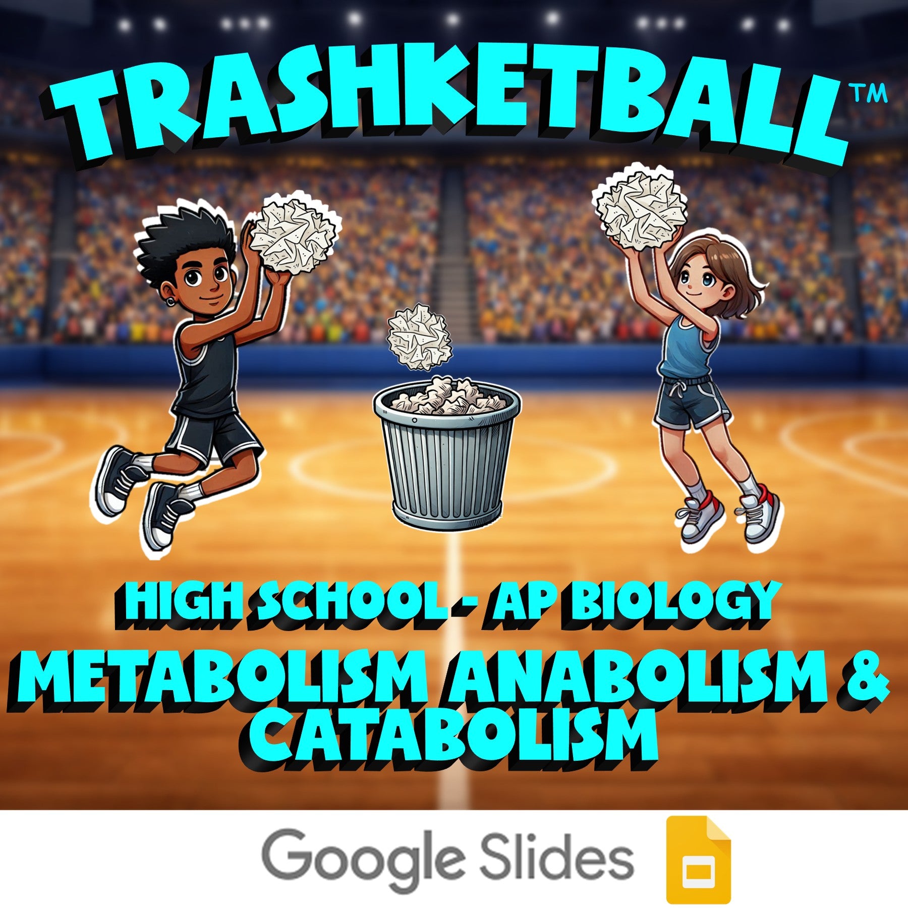 Metabolism Anabolism & Catabolism TRASHKETBALL Science Game - No Prep AP Biology