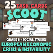 European Economic Crisis & Instability SCOOT TASK CARDS Socials Game - Grade 8