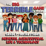Medieval Agricultural Life & Technology BIG TERRIBLE GAME - Grade 7 Socials