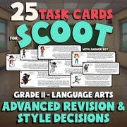 Advanced Revision & Style Decisions SCOOT TASK CARDS ELA Game - No Prep Grade 11